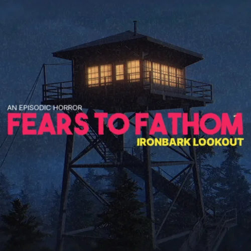 Fears to Fathom